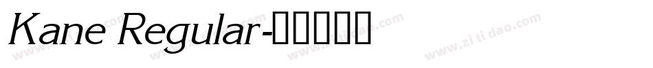 Kane Regular字体转换
